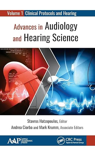 Advances in Audiology and Hearing Science, Vol. 1
