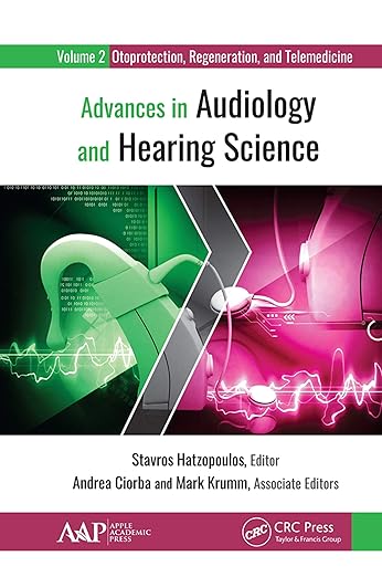 Advances in Audiology and Hearing Science, Vol. 2