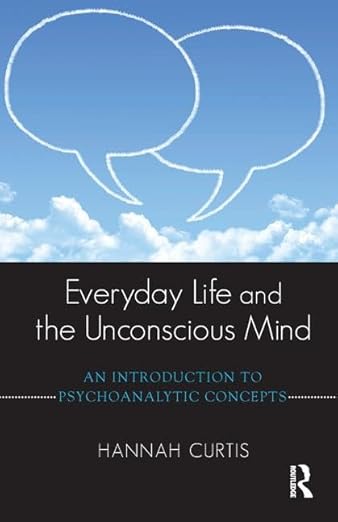 Everyday Life and the Unconscious Mind