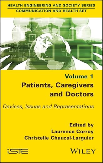 Patients, Caregivers and Doctors