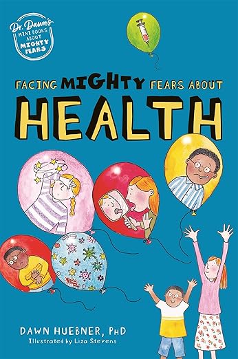 Facing Mighty Fears about Health