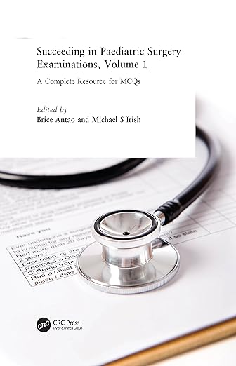 Succeeding in Paediatric Surgery Examinations