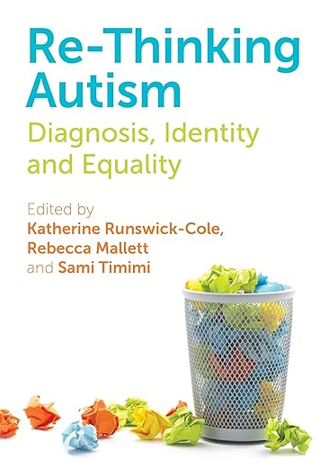 Re-thinking autism