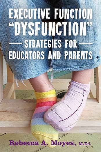 Executive Function "Dysfunction"