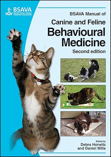 BSAVA manual of canine and feline behavioural medicine