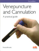 Venepuncture & Cannulation: A Practical Guide