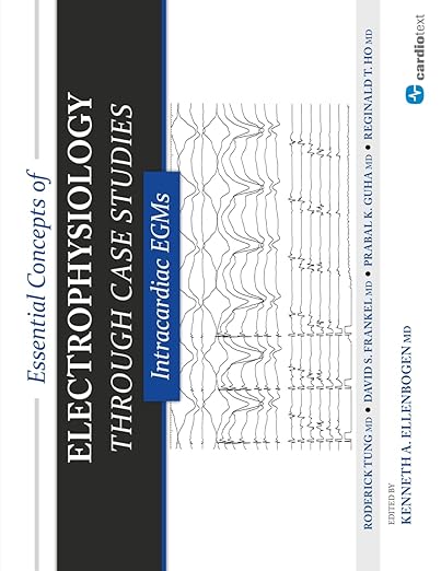 Essential Concepts of Electrophysiology Through Case Studies