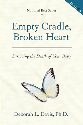 Empty cradle, broken heart
