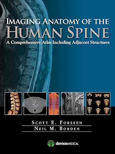 Imaging Anatomy of the Human Spine