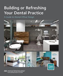 Building Or Refreshing Your Dental Practice