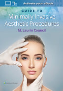 Guide to Minimally Invasive Procedures
