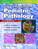 Stockers Pediatric Pathology 5