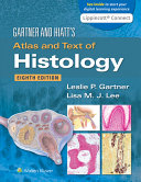 Gartner Atlas and Text Histology 8