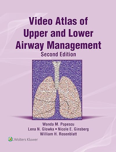 Video Atlas of Upper and Lower Airway Management