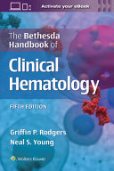 Bethesda Handbk Clinical Heamatol 5
