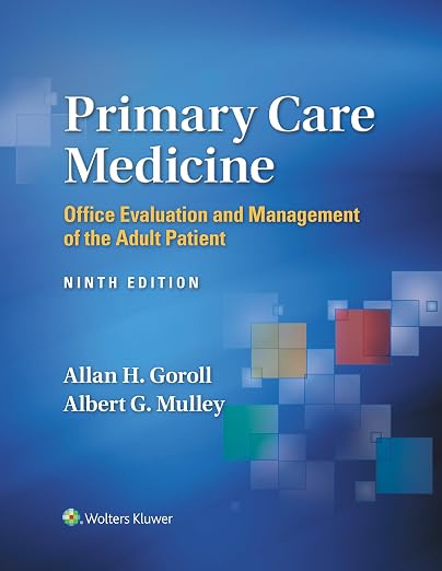 Primary Care Medicine: Office Evaluation and Management of the Adult Patient