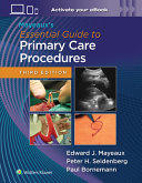 Mayeaux's Essential Guide to Primary Care Procedures: Print + EBook with Multimedia