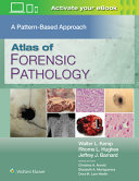 Atlas of Forensic Pathology: a Pattern Based Approach