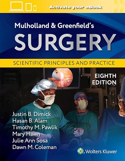 Mulholland & Greenfield's Surgery: Scientific Principles and Practice