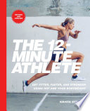 The 12-Minute Athlete
