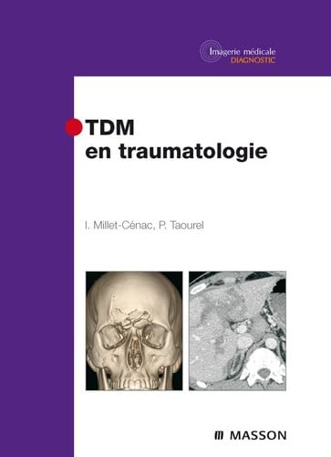 TDM en Traumatologie