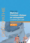 Maîtriser l'examen clinique en ostéopathie