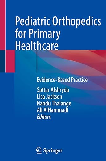 Pediatric Orthopedics for Primary Healthcare
