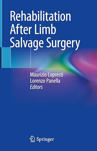 Rehabilitation after Limb Salvage Surgery