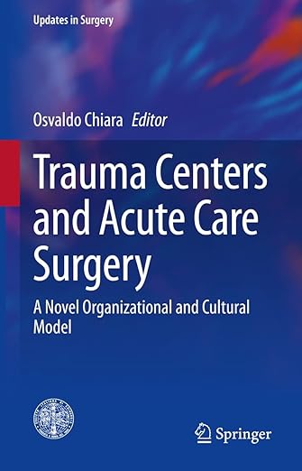 Trauma Centers and Acute Care Surgery