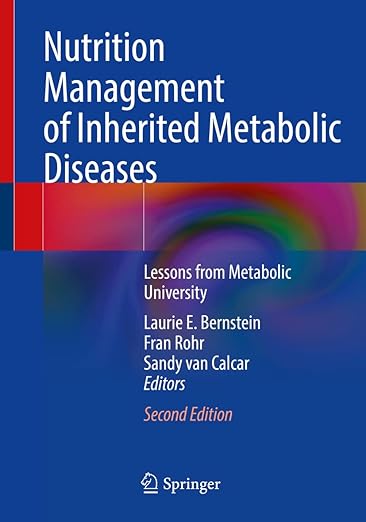 Nutrition Management of Inherited Metabolic Diseases