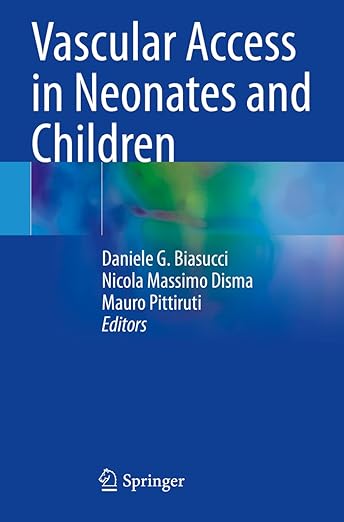 Vascular Access in Neonates and Children
