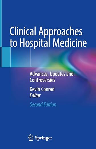 Clinical Approaches to Hospital Medicine