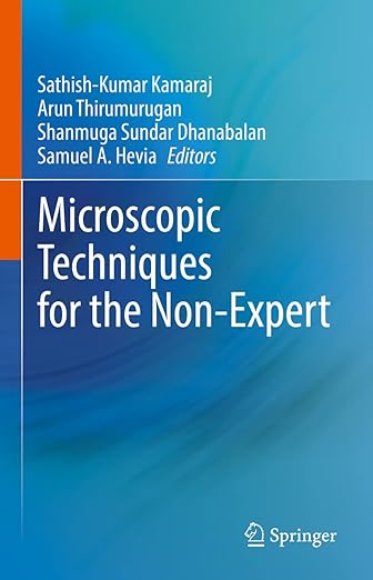 Microscopic Techniques for the Non-Expert