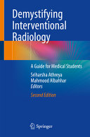 Demystifying Interventional Radiology