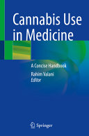 Cannabis Use in Medicine