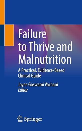 Failure to Thrive and Malnutrition