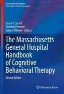 The Massachusetts General Hospital Handbook of Cognitive Behavioral Therapy