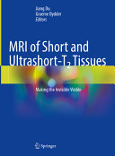 MRI of Short and Ultrashort-T2 Tissues