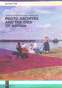 Photo Archives and the Idea of Nation
