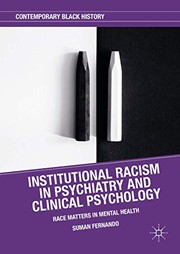 Institutional Racism in Psychiatry and Clinical Psychology