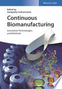 Continuous Biomanufacturing