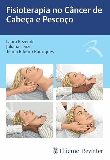 Fisioterapia no Câncer de Cabeça e Pescoço