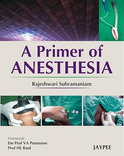 Primer of Anesthesia