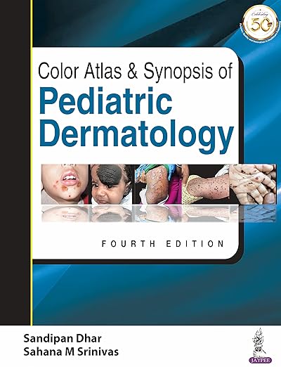 Color Atlas and Synopsis of Pediatric Dermatology