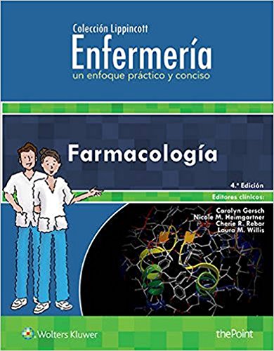 Colección Lippincott EnfermeríA. un Enfoque Práctico y Conciso