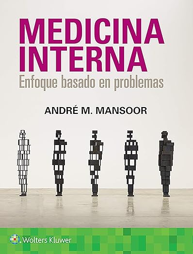 Mansoor. Medicina Interna. Enfoque Basado en Problemas