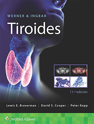 Werner and Ingbar. Tiroides
