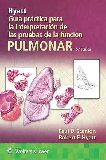 Hyatt. Guía Práctica para la Interpretación de Las Pruebas de Función Pulmonar