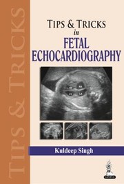 Tips Tricks in Fetal Echocardiography