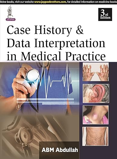 Case History and Data Interpretation in Medical Practice